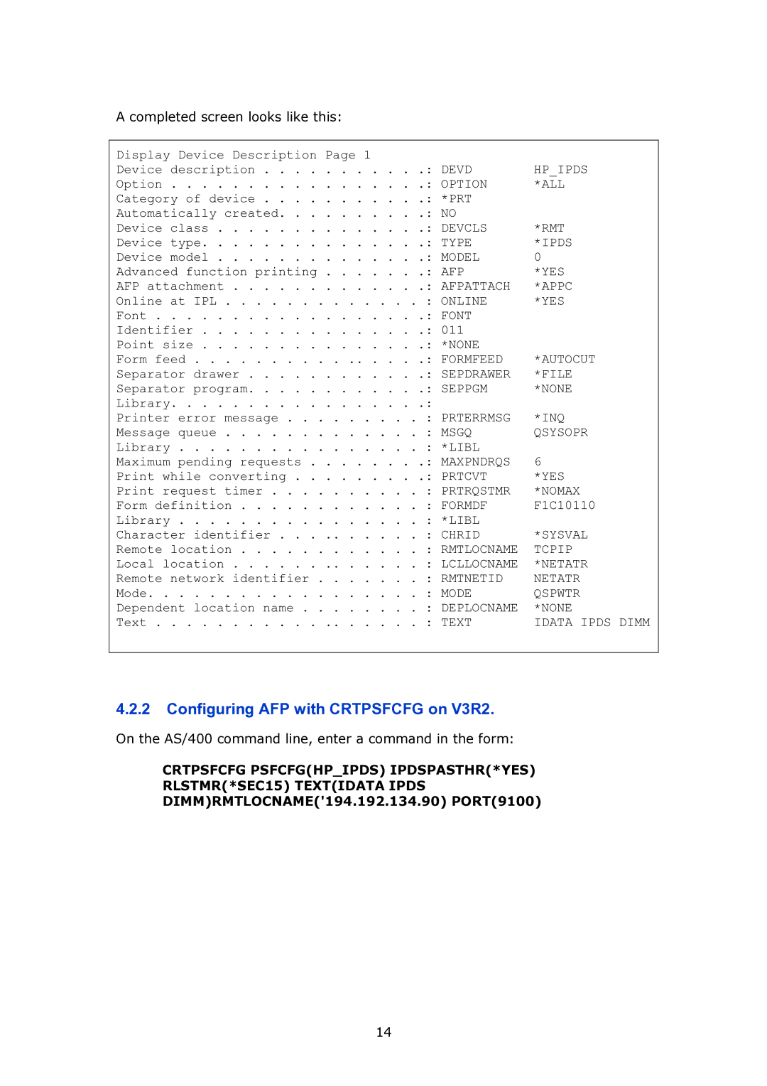 MPI Technologies 2100 manual Configuring AFP with Crtpsfcfg on V3R2, DIMMRMTLOCNAME194.192.134.90 PORT9100 