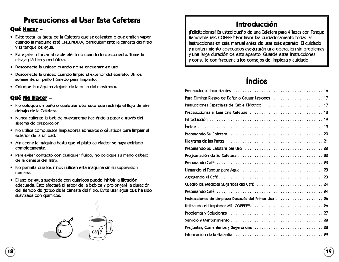 Mr. Coffee 109041 user manual Precauciones al Usar Esta Cafetera, café, Índice, Qué Hacer, Qué No Hacer, Introducción 