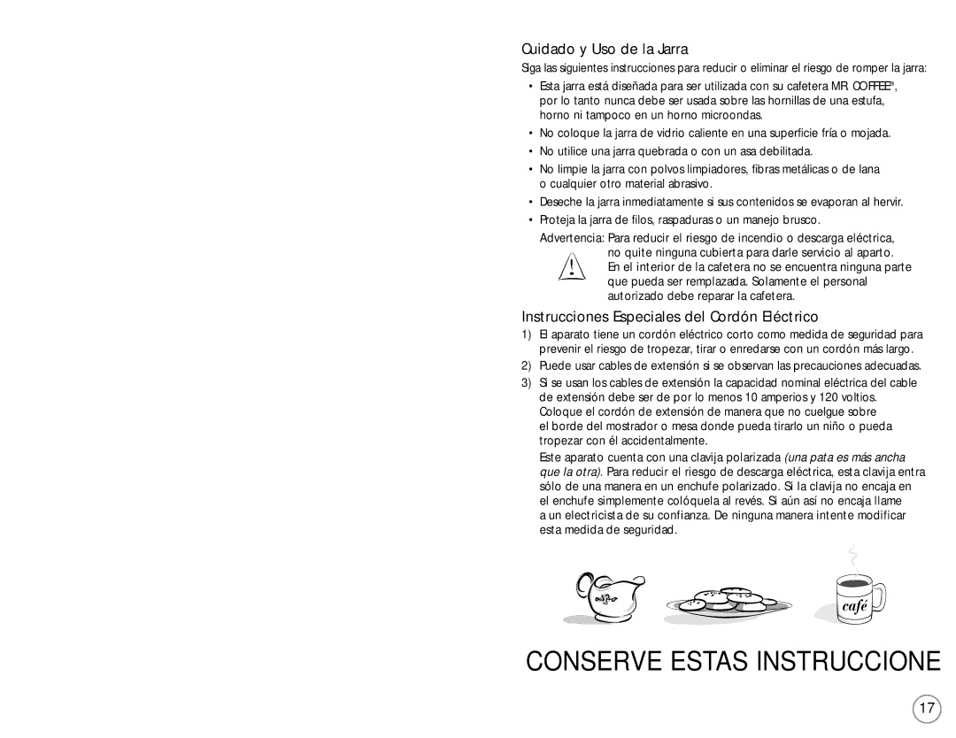 Mr. Coffee 110687 user manual Cuidado y Uso de la Jarra, Instrucciones Especiales del Cordón Eléctrico 