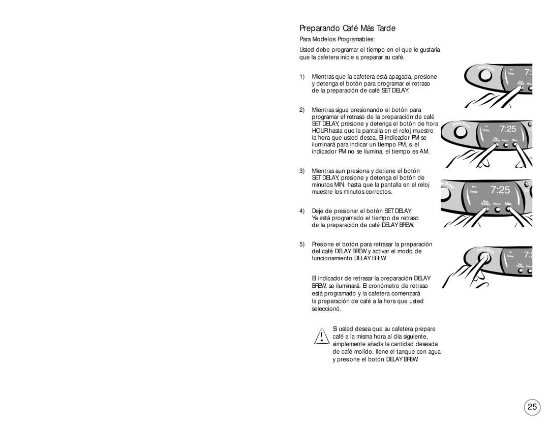 Mr. Coffee 110687 user manual Preparando Café Más Tarde, Para Modelos Programables 