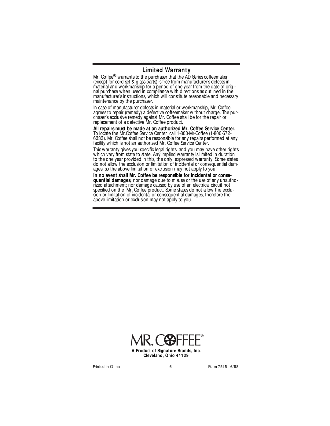 Mr. Coffee AD SERIES operating instructions Limited Warranty, A Product of Signature Brands, Inc, Cleveland, Ohio 