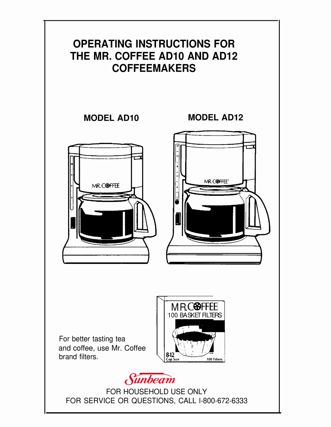 Mr. Coffee AD10 AND AD12 manual MODEL AD10, MODEL AD12, Coffeemakers, Mr.Cwfee, Basket Filters 