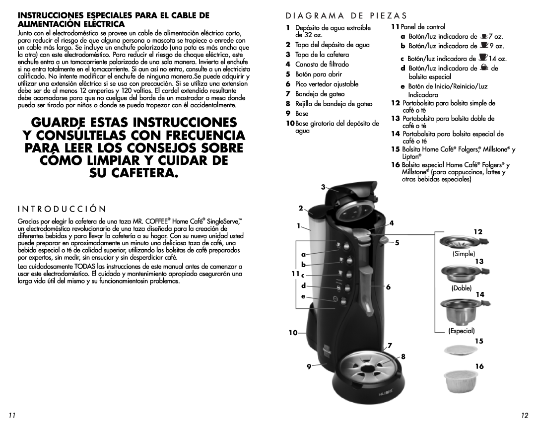 Mr. Coffee AT13 manual Su Cafetera, Instrucciones Especiales Para El Cable De, Alimentación Eléctrica, a b 11 c 