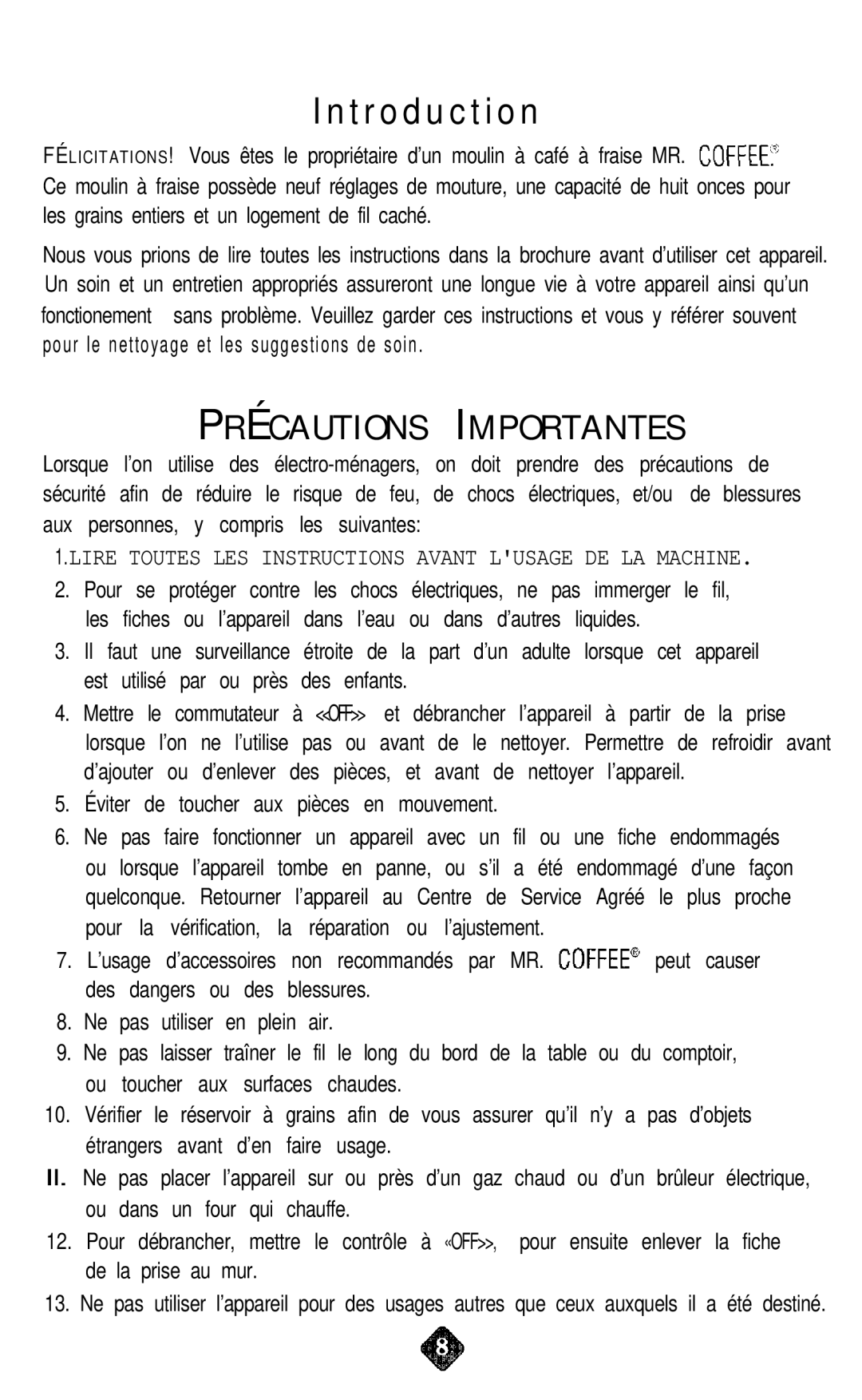 Mr. Coffee BM Series instruction manual T r o d u c t i o n, Éviter de toucher aux pièces en mouvement 