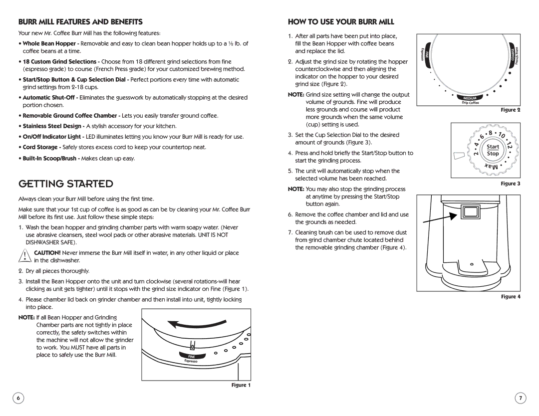 Mr. Coffee BMH user manual Getting Started, Burr Mill Features and Benefits, HOW to USE Your Burr Mill 