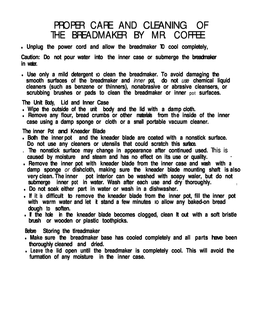 Mr. Coffee BMR 200 instruction manual Proper Care And Cleaning Of The Breadmaker By Mr. Coffee 