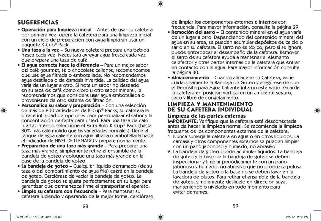 Mr. Coffee BVMC-KG2 manual Sugerencias, Limpieza Y Mantenimiento DE SU Cafetera Individual, Limpieza de las partes externas 