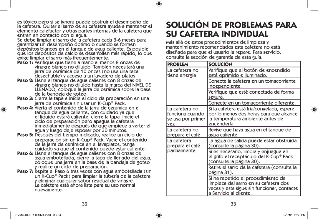 Mr. Coffee BVMC-KG2 manual Solución DE Problemas Para SU Cafetera Individual 