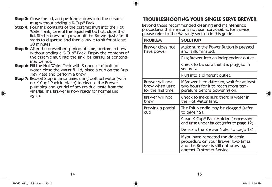 Mr. Coffee BVMC-KG2 manual Troubleshooting Your Single Serve Brewer 