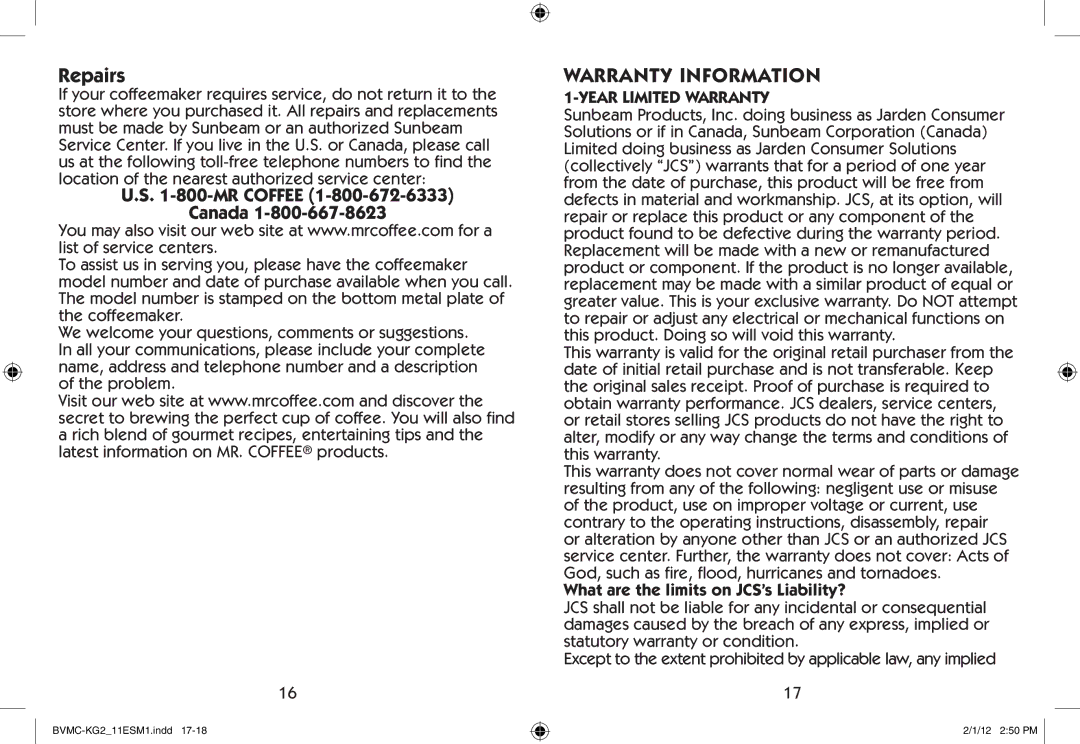 Mr. Coffee BVMC-KG2 manual Repairs, Warranty Information, MR Coffee Canada, What are the limits on JCS’s Liability? 