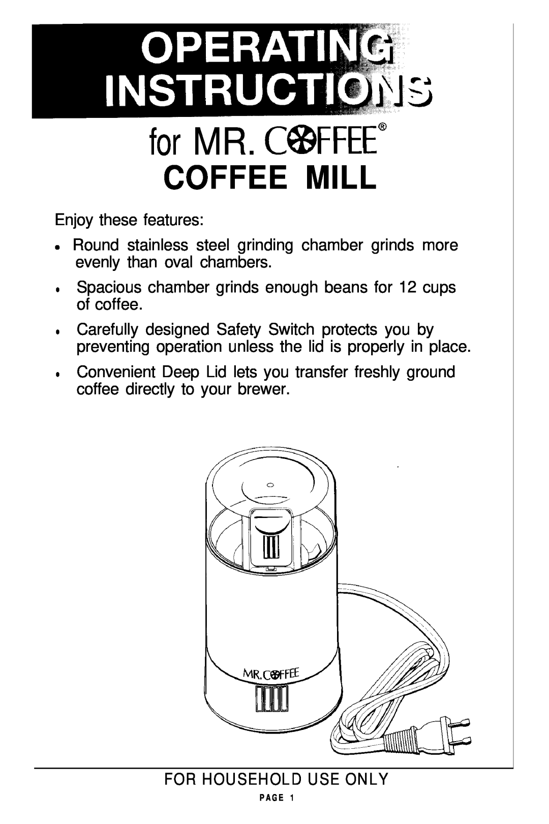 Mr. Coffee COFFEE MILL manual for MR. COFFEE”, Coffee Mill, For Household Use Only 