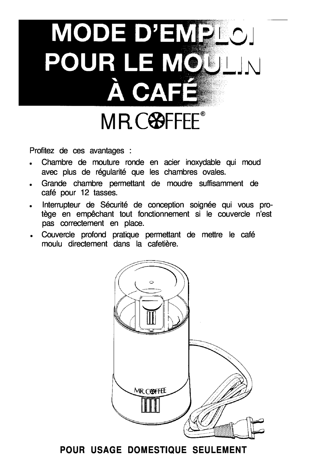 Mr. Coffee COFFEE MILL manual Mr. C@Ffee”, Pour Usage Domestique Seulement 