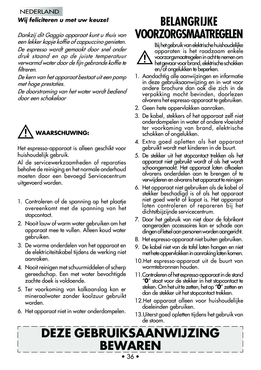 Mr. Coffee CUBIKA manual Belangrijke, Deze Gebruiksaanwijzing Bewaren, Wij feliciteren u met uw keuze 