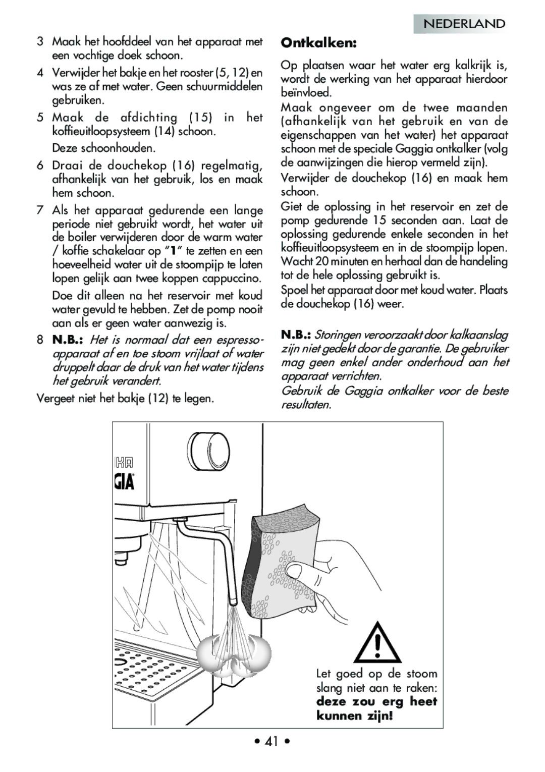 Mr. Coffee CUBIKA manual Ontkalken, Verwijder de douchekop 16 en maak hem schoon 