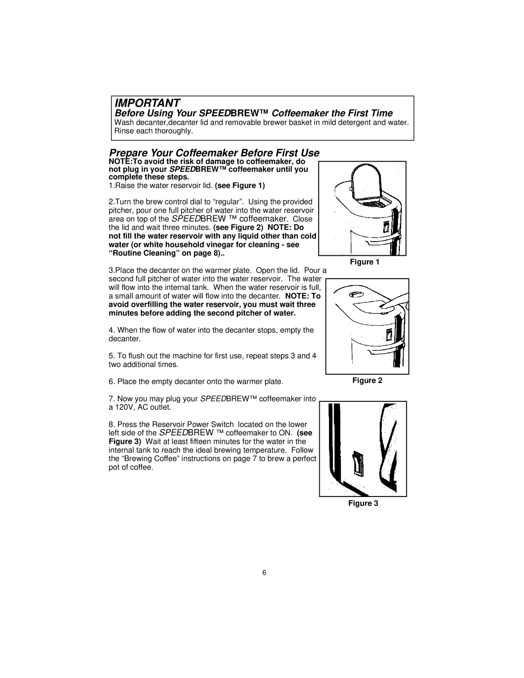 Mr. Coffee DSP10 manual Prepare Your Coffeemaker Before First Use, Before Using Your Speedbrew Coffeemaker the First Time 