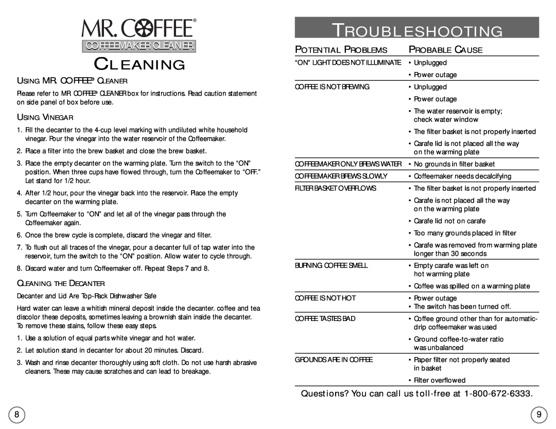 Mr. Coffee EC5, EC4 Cleaning, Coffeemaker Cleaner, Using Mr. Coffee Cleaner, Questions? You can call us toll-free at 