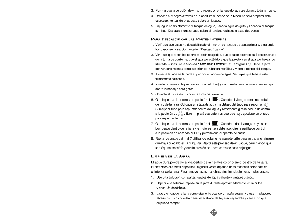 Mr. Coffee ECM20 instruction manual Para Descalcificar LAS Partes Internas, Limpieza DE LA Jarra 