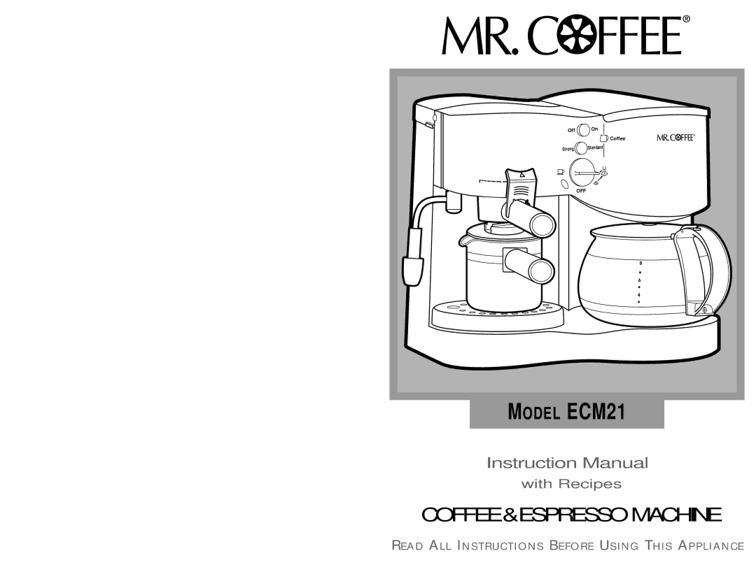 Mr. Coffee ECM21 instruction manual Coffee&Espressomachine 