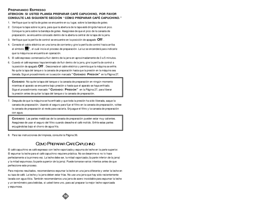 Mr. Coffee ECM21 instruction manual Preparando Espresso, Para las instrucciones de limpieza, consulte la Página, Espumosa 