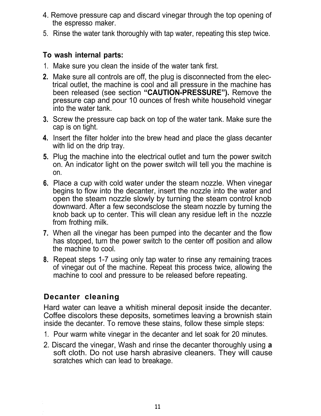 Mr. Coffee ECM3 manual To wash internal parts 