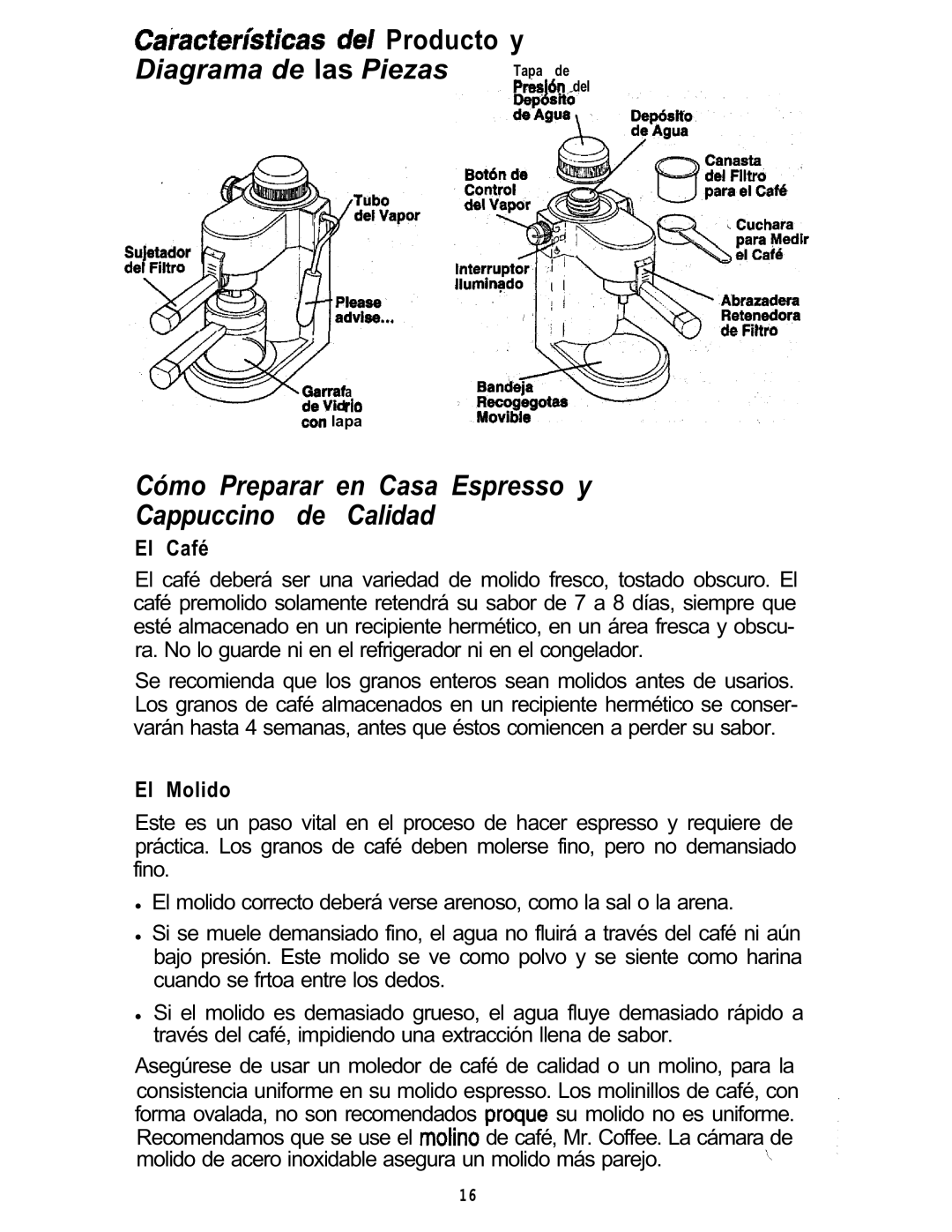 Mr. Coffee ECM3 manual Diagrama de las Piezas, Cómo Preparar en Casa Espresso y Cappuccino de Calidad, El Café, El Molido 