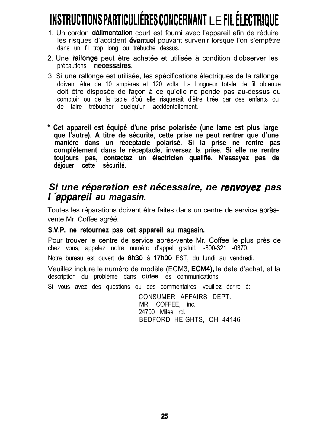 Mr. Coffee ECM3 manual Si une réparation est nécessaire, ne pas au magasin, P. ne retournez pas cet appareil au magasin 