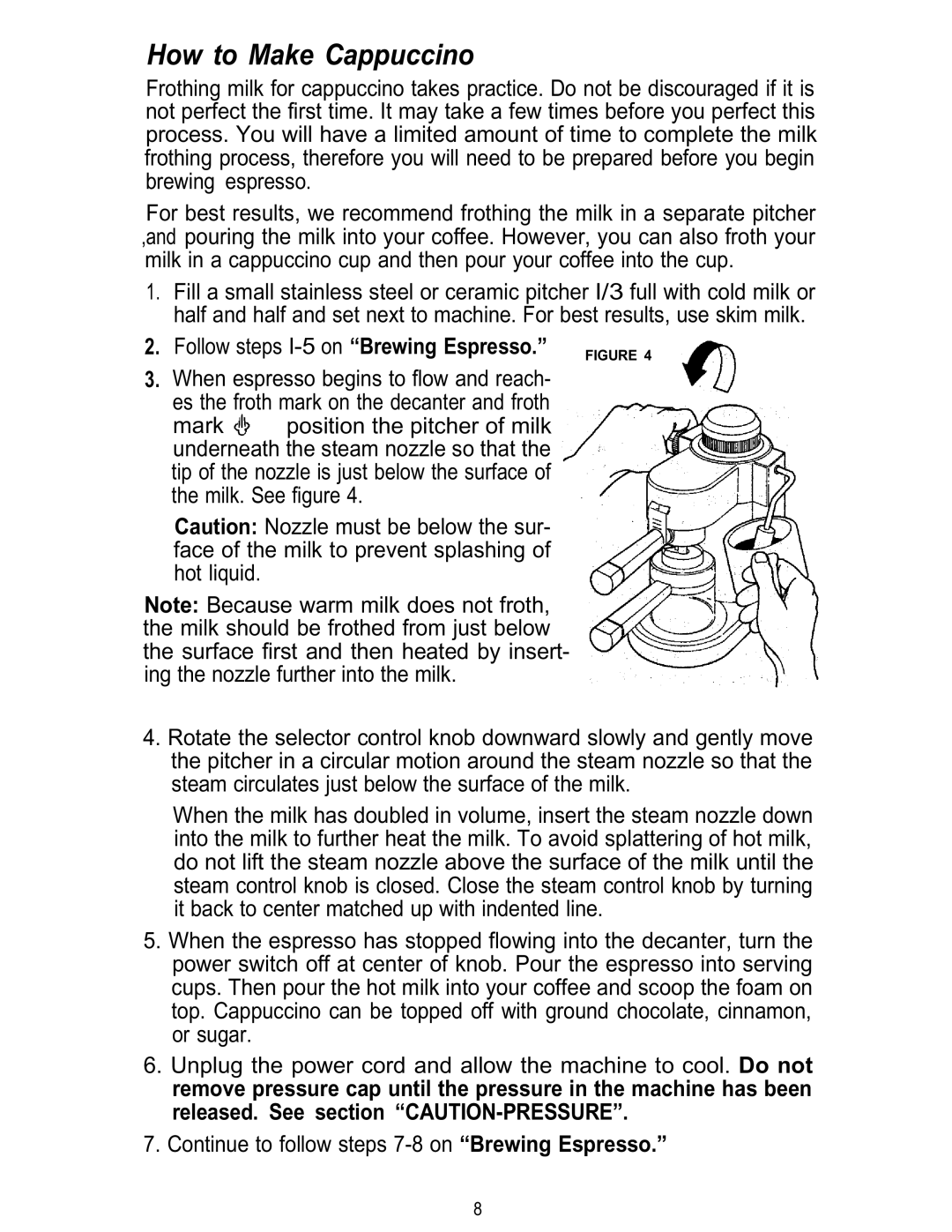 Mr. Coffee ECM3 manual How to Make Cappuccino 