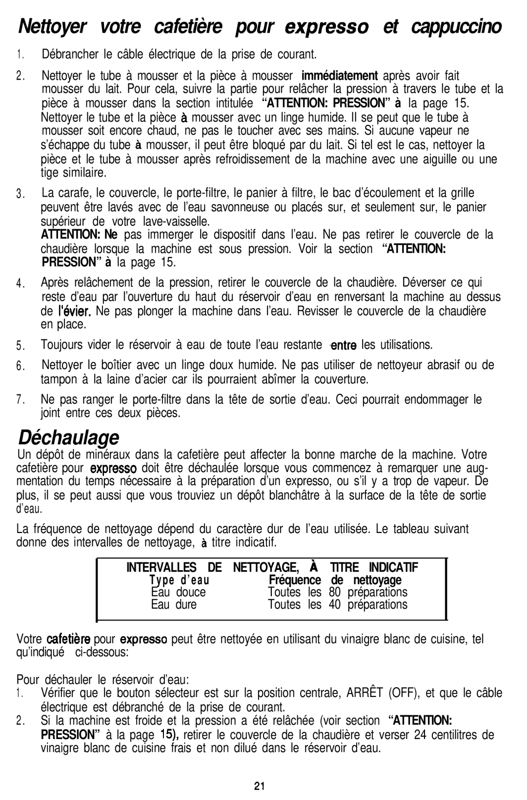 Mr. Coffee ECM9 Déchaulage, Débrancher le câble électrique de la prise de courant, ’eau, Douce Toutes Les, Dure Toutes Les 