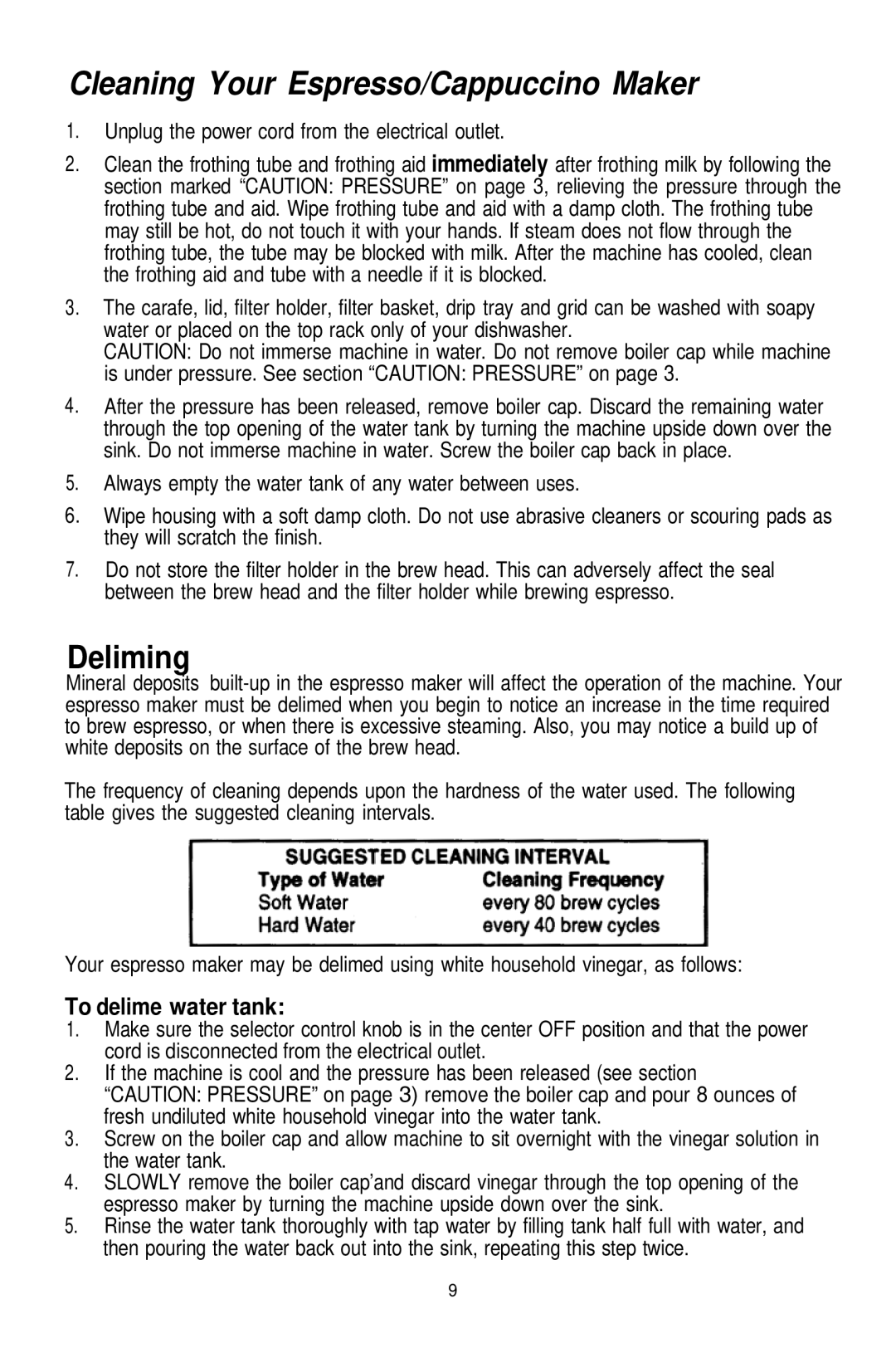 Mr. Coffee ECM9 manual Cleaning Your Espresso/Cappuccino Maker, Deliming, To delime water tank 
