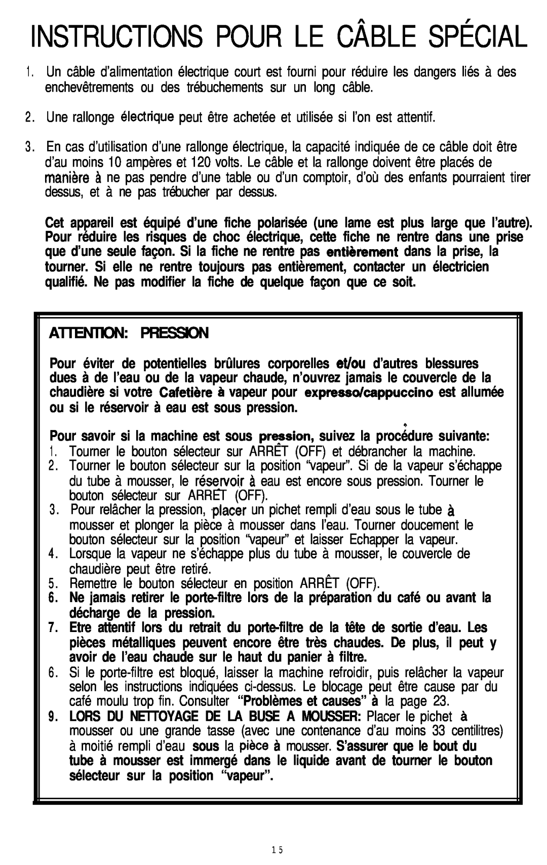 Mr. Coffee ECM9 manual Instructions Pour Le Câble Spécial, Attention Pression 