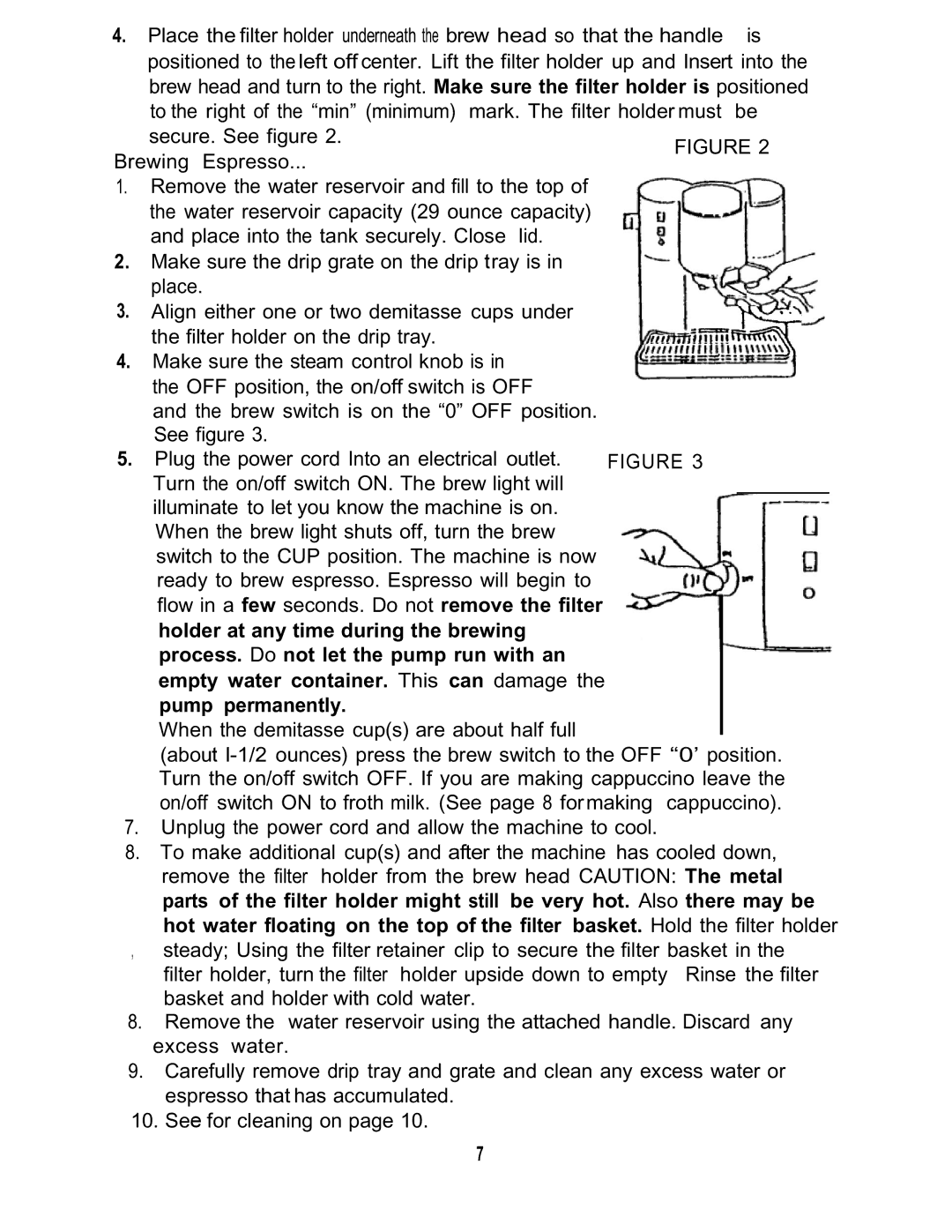 Mr. Coffee ECMP2 manual Flow in a few seconds. Do not remove the filter 