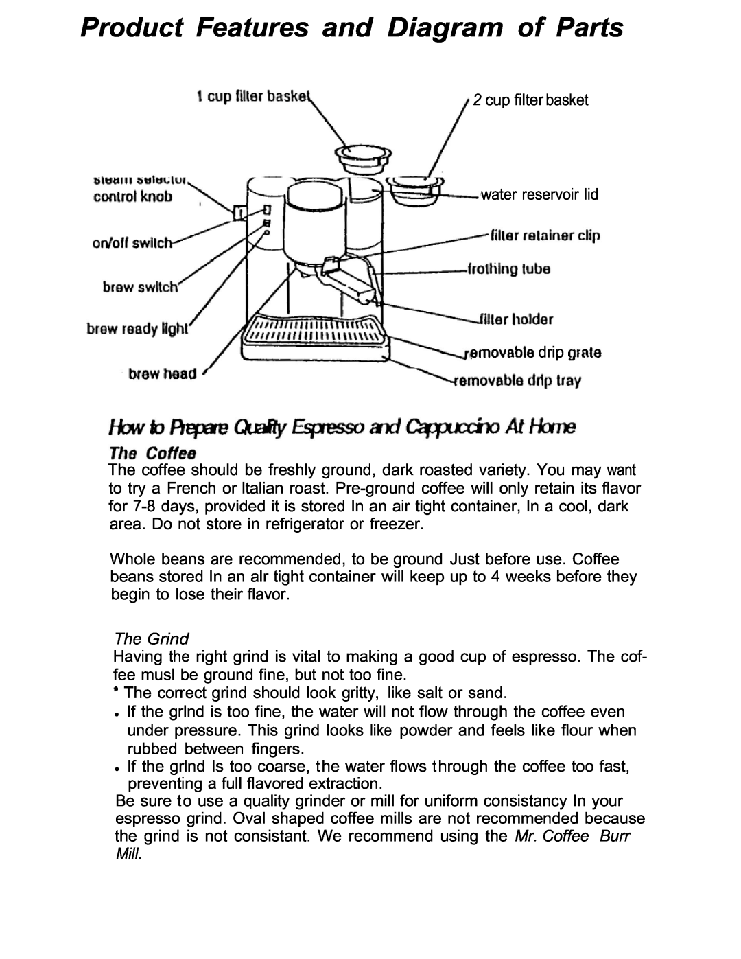 Mr. Coffee ECMP2 manual Product Features and Diagram of Parts, The Grind 
