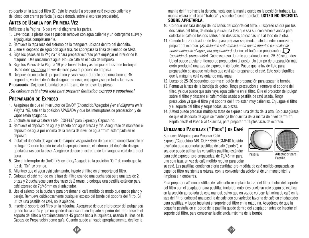 Mr. Coffee ECMP40 instruction manual Sobre Apretarla, Antes DE Usarla POR Primera VEZ, Preparación DE Expreso 