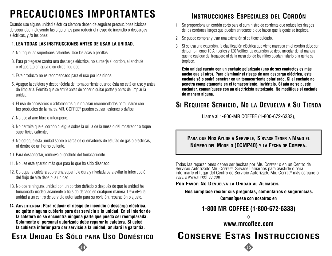 Mr. Coffee ECMP40 instruction manual LEA Todas LAS Instrucciones Antes DE Usar LA Unidad 