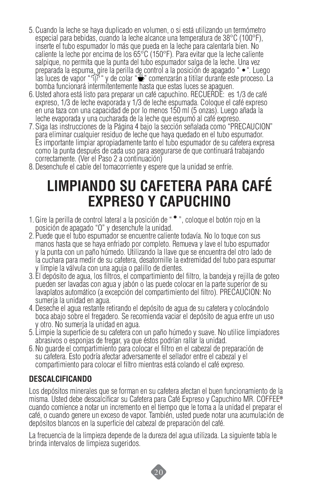 Mr. Coffee ECMP50 instruction manual Expreso Y Capuchino, Descalcificando 