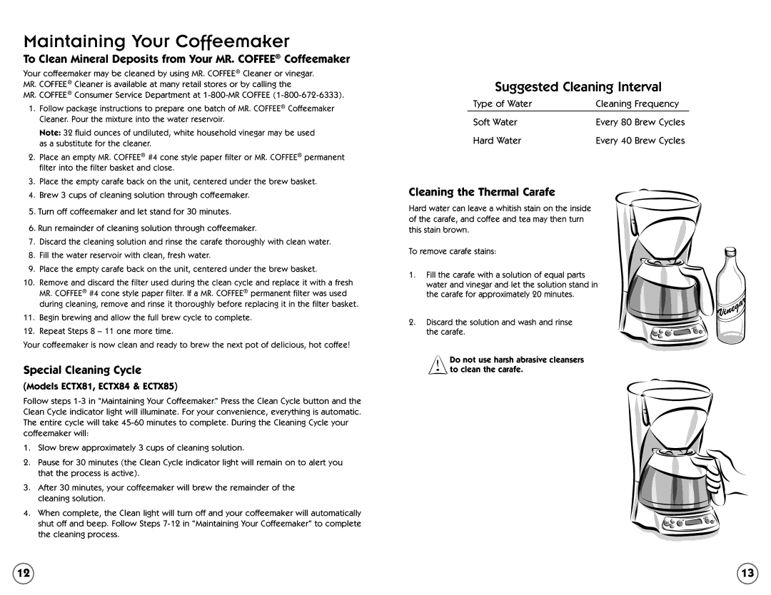 Mr. Coffee ECTX85, ECTX81, ECTX84 Maintaining Your Coffeemaker, To Clean Mineral Deposits from Your MR. Coffee Coffeemaker 