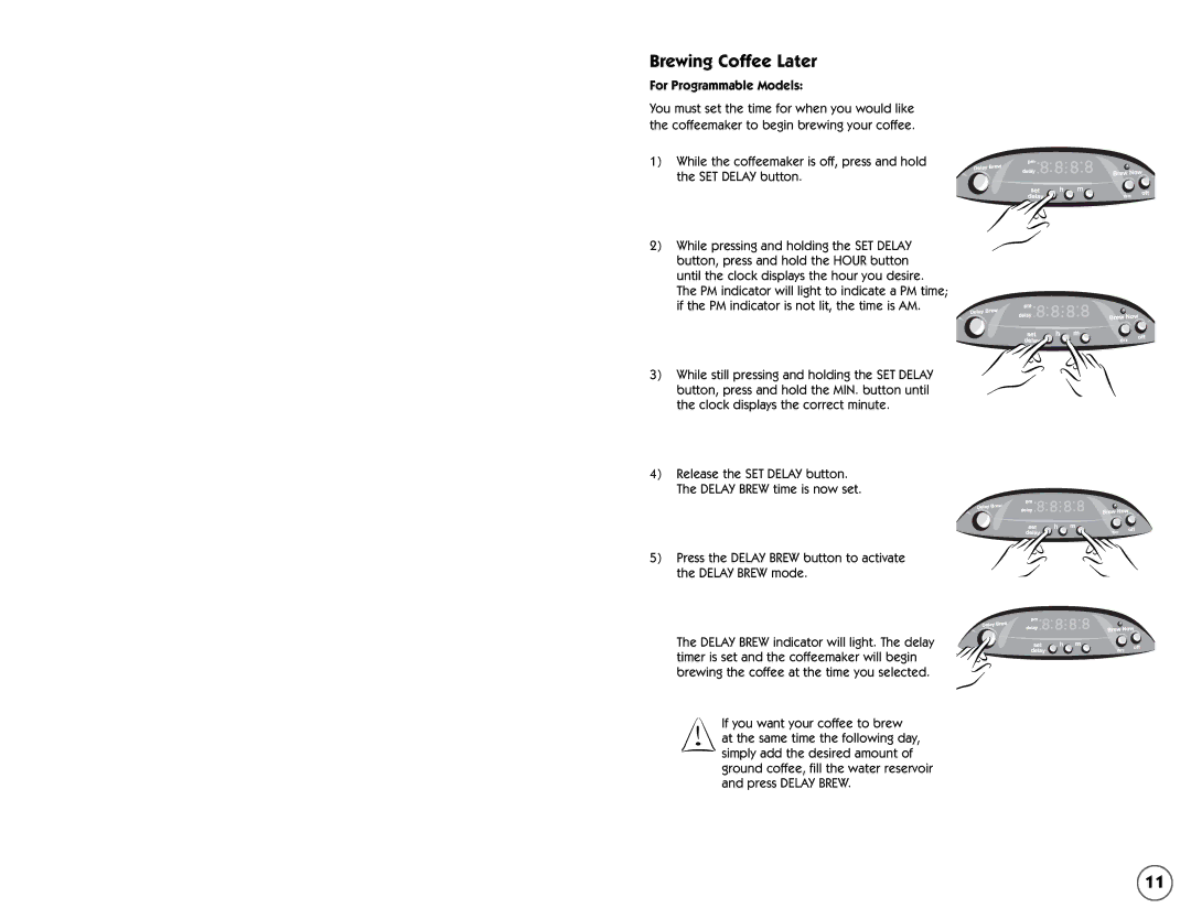 Mr. Coffee ESX33, ESX10, ESS11, ESX11, ES11, ESX30, ES10, ESS10 Brewing Coffee Now, Place the decanter on the warming plate 