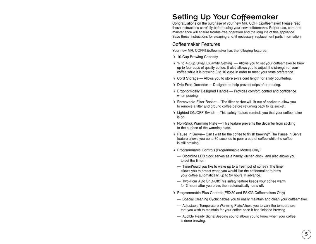Mr. Coffee ESX30, ESX10, ESS11, ESX33, ESX11, ES11, ES10, ESS10 user manual Setting Up Your Coffeemaker, Coffeemaker Features 