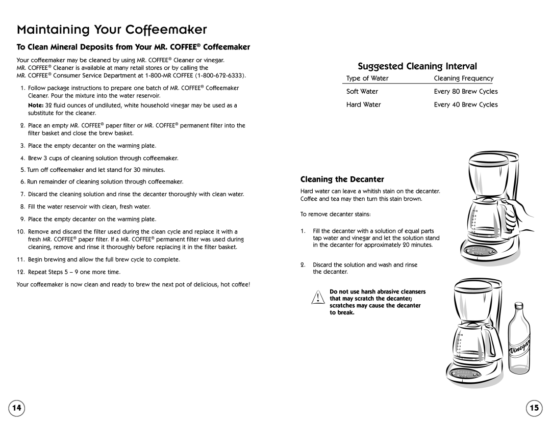 Mr. Coffee ESX20 manual Maintaining Your Coffeemaker, To Clean Mineral Deposits from Your MR. Coffee Coffeemaker 