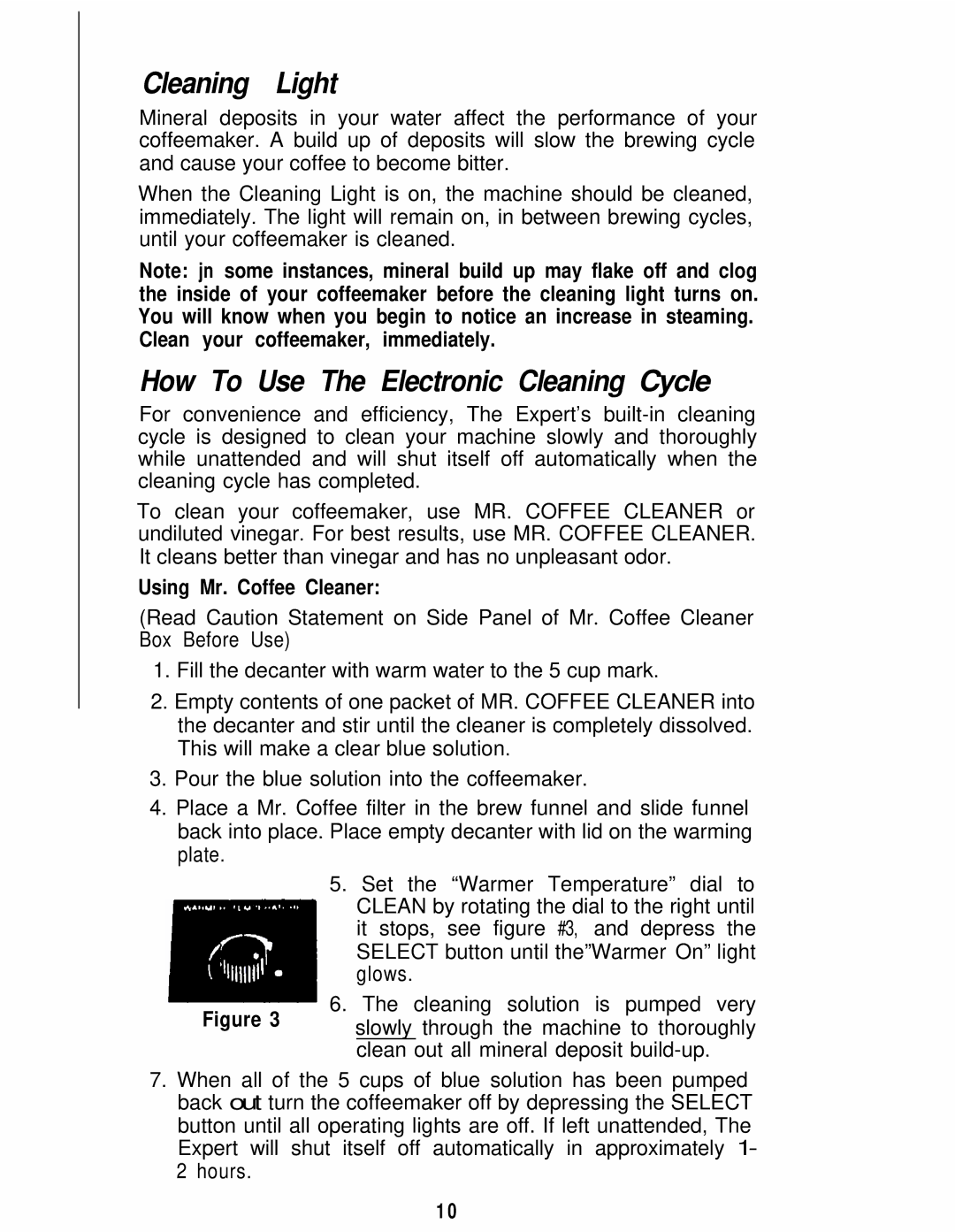 Mr. Coffee EXP1 or EXP3 Cleaning Light, How To Use The Electronic Cleaning Cycle, Using Mr. Coffee Cleaner 