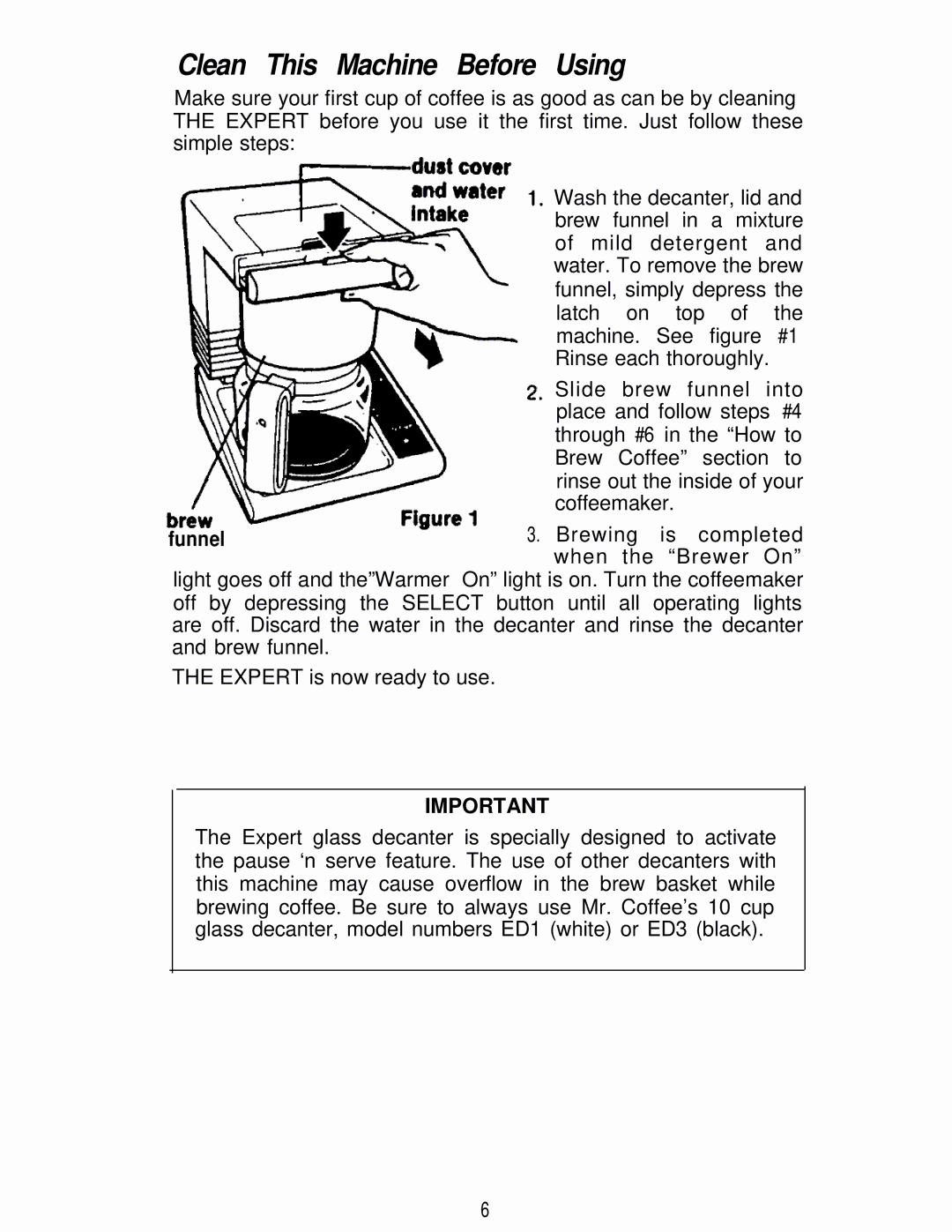 Mr. Coffee EXP1 or EXP3 operating instructions Clean This Machine Before Using, Funnel 