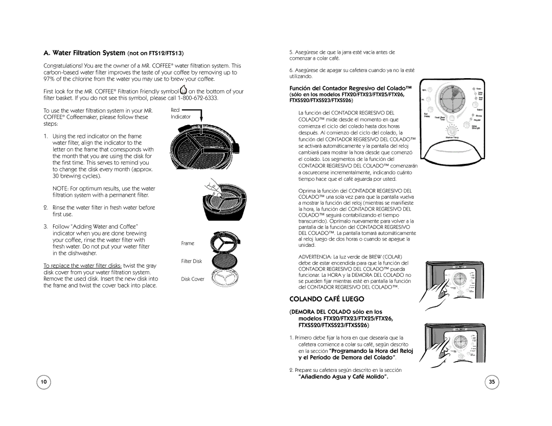 Mr. Coffee FT Series manual Water Filtration System not on FTS12/FTS13, Colando Café Luego, Añadiendo Agua y Café Molido 