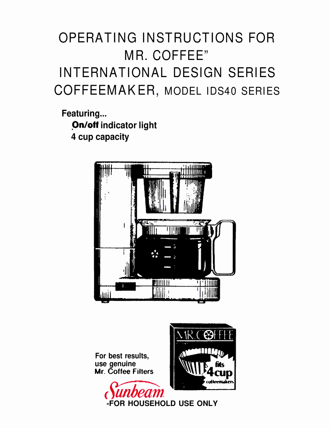 Mr. Coffee manual COFFEEMAKER, Model IDS40 Series 