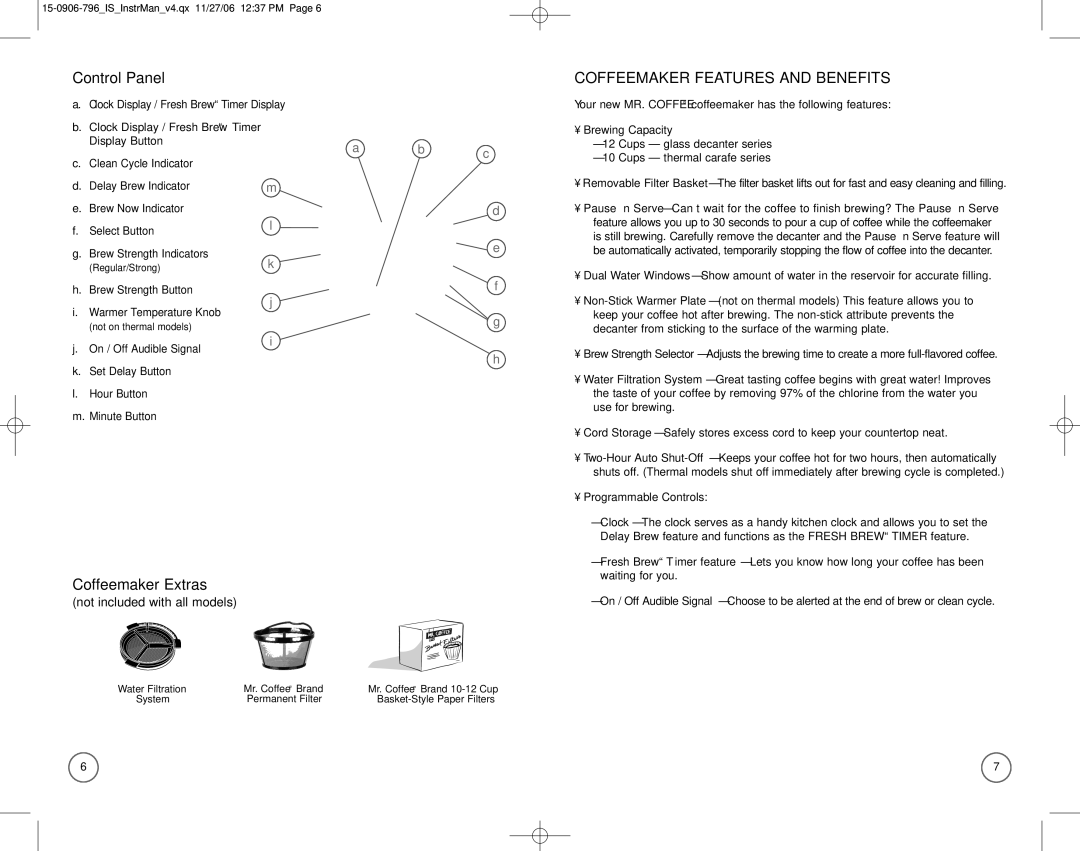 Mr. Coffee ISX43 manual Control Panel, Coffeemaker Extras, Coffeemaker Features and Benefits, Not included with all models 