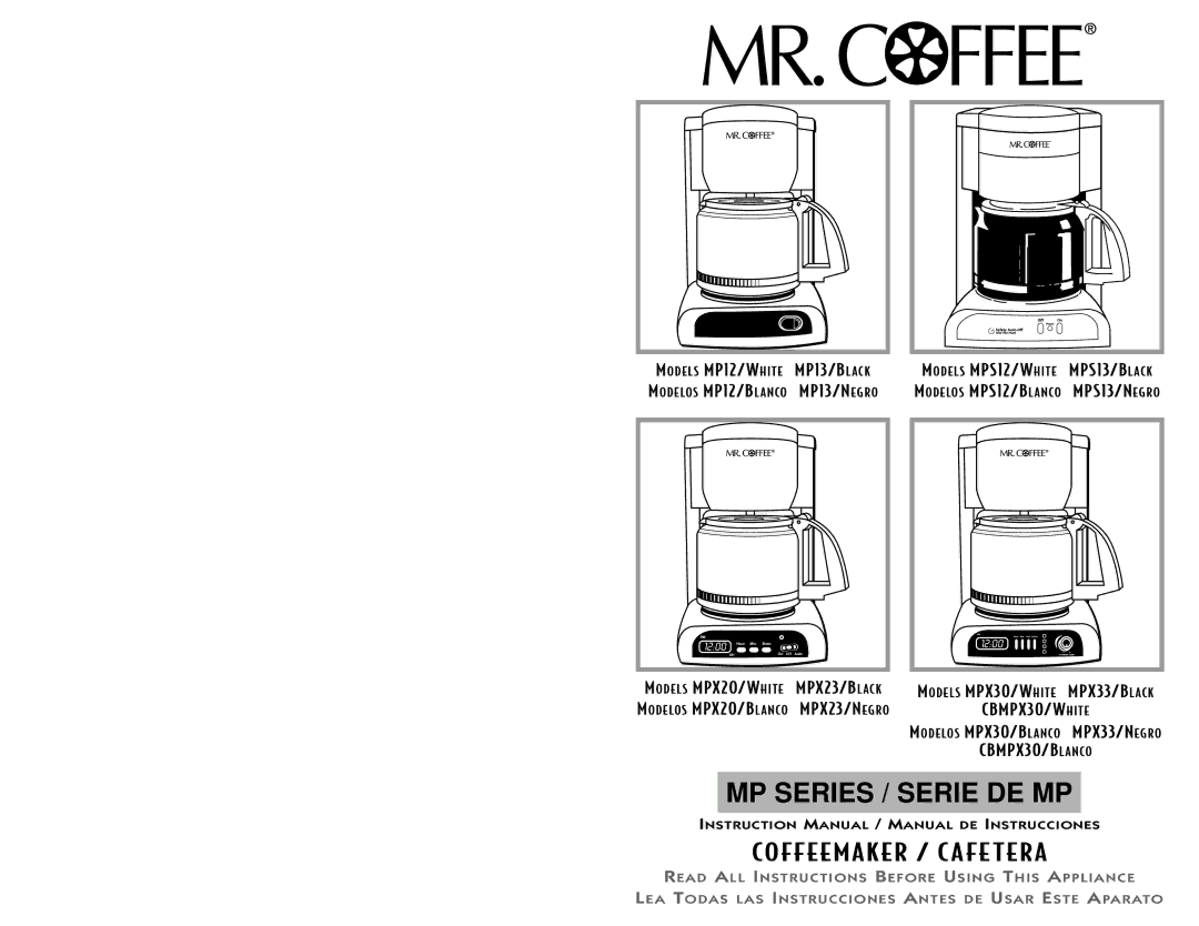 Mr. Coffee MPX20, MPS13, MPX23, MPX33, MP12, MPS12, CBMPX30 instruction manual MP13/BL ACK, MP13/NEGRO 