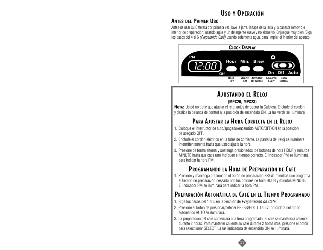 Mr. Coffee CBMPX30, MPX20, MPS13, MP13, MPX23, MPX33, MP12, MPS12 USO Y Operación, Justando EL Reloj, Antes DEL Primer USO 