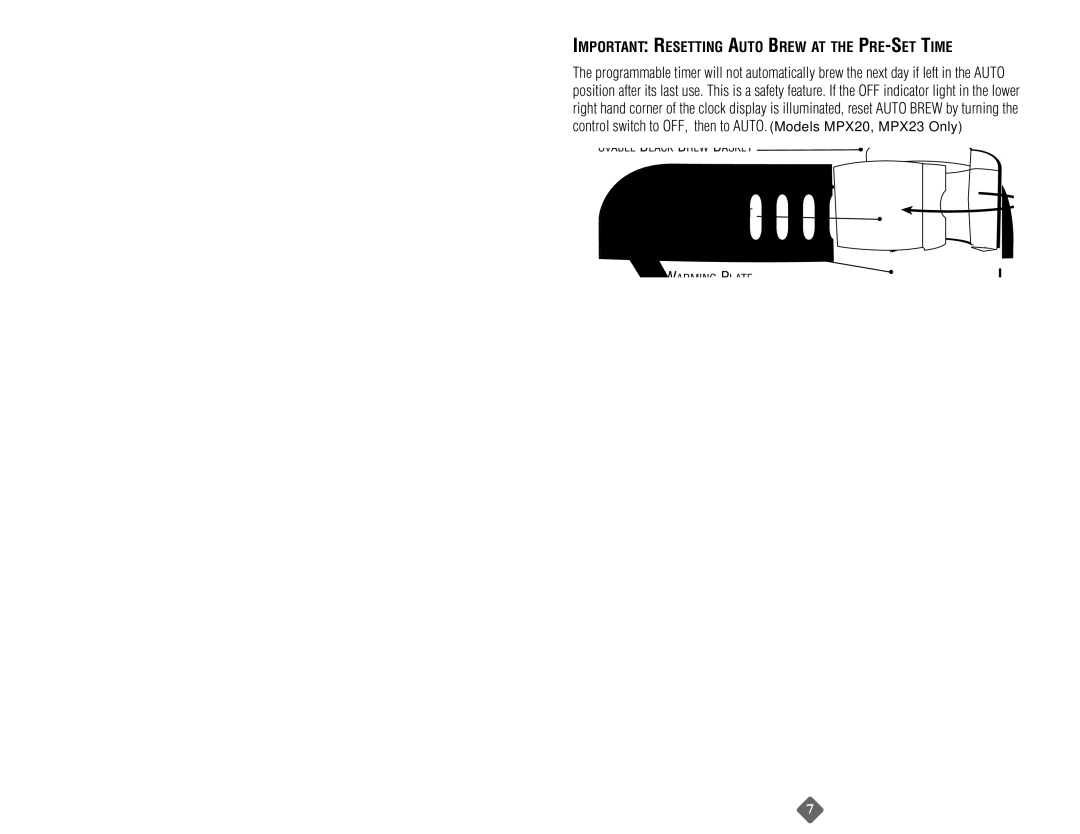 Mr. Coffee MP12, MPX20, MPX30, MPS13, MP13, MPX23, MPX33, MPS12 Operation and USE, Follow Steps 1 5 in the Brewing Section 