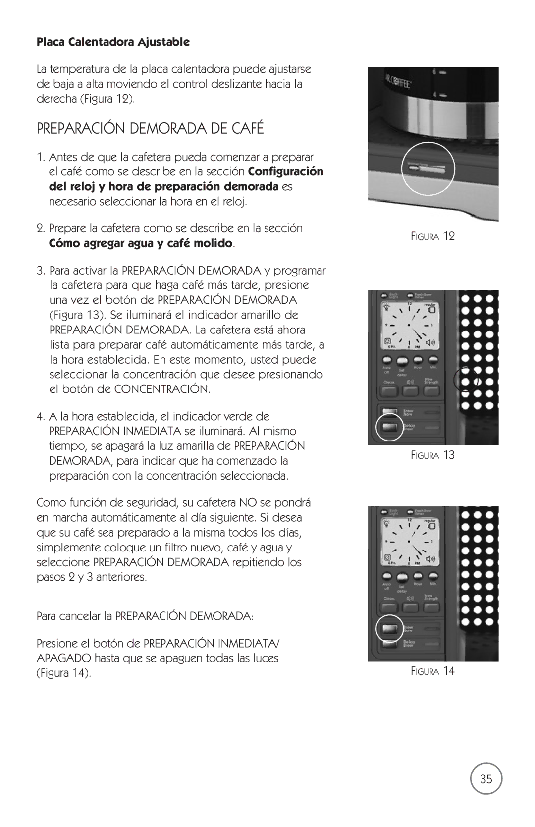 Mr. Coffee mrx35 manual Preparación Demorada DE Café, Placa Calentadora Ajustable 