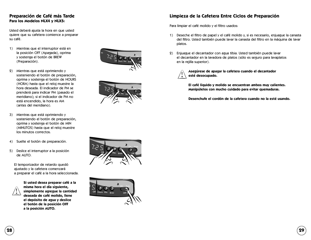 Mr. Coffee NL4 user manual Preparación de Café más Tarde, Para los Modelos NLX4 y NLX5 