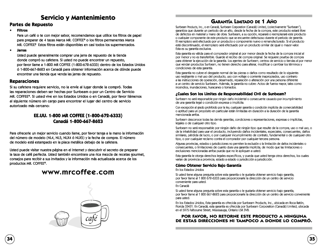 Mr. Coffee NL4 Servicio y Mantenimiento, Partes de Repuesto, Reparaciones, Por Favor, No Retorne Este Producto A Ninguna 